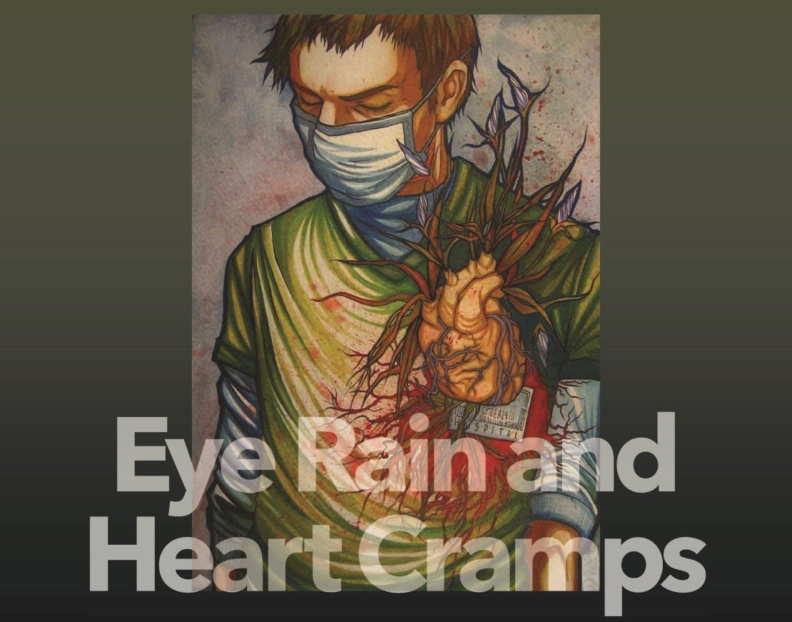 Eye Rain and Heart Cramps by April Holbrook